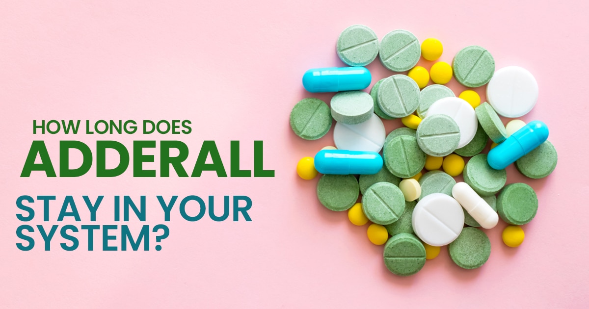 How Long Is Adderall In Your System